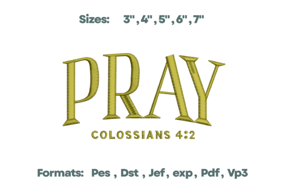 Pray Colossians 4:2 Bible Embroidery Design Review